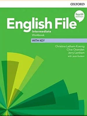 Робочий зошит English File Fourth Edition Intermediate Workbook with key