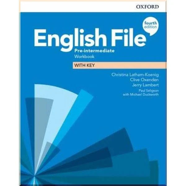 Робочий зошит English File Fourth Edition Pre-Intermediate Workbook with key