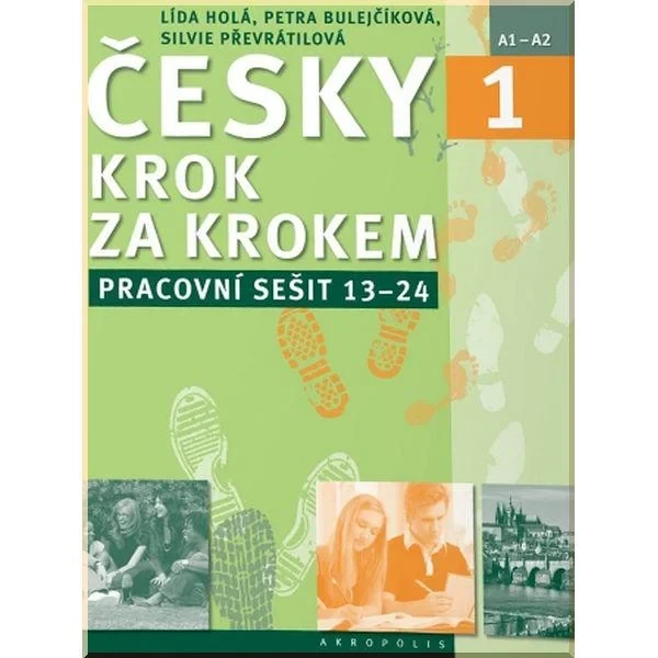 Робочий зошит Česky krok za krokem 1 Pracovní sešit Lekce 13–24
