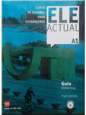 Книга для вчителя ELE ACTUAL A1 Guía Didáctica con CD audio