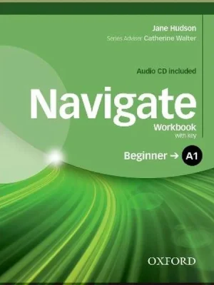 Робочий зошит Navigate Beginner Workbook with Audio CD and key