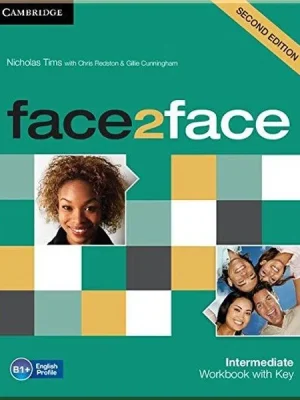Робочий зошит face2face Second Edition Intermediate Workbook with key