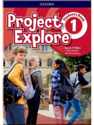 Підручник Project Explore 1 Student's Book