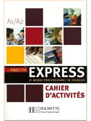 Робочий зошит Objectif Express 1 Cahier d'activités
