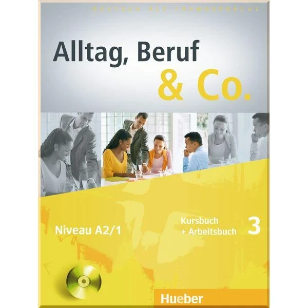 Підручник Alltag, Beruf und Co. 3 Kursbuch + Arbeitsbuch mit Audio-CD zum Arbeitsbuch