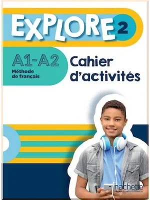 Робочий зошит Explore 2 Cahier d'activités
