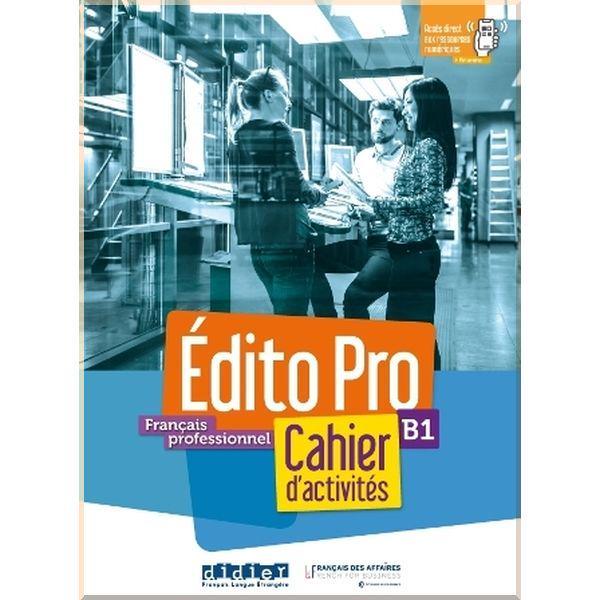 Робочий зошит Édito Pro B1 Cahier d'activités
