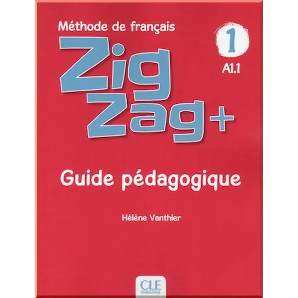 Книга для вчителя ZigZag+ 1 Guide Pédagogique