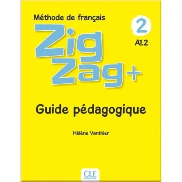 Книга для вчителя ZigZag+ 2 Guide Pédagogique