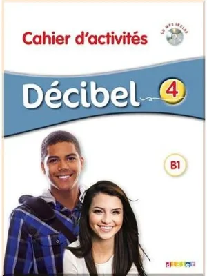 Робочий зошит Décibel 4 Cahier d'activités avec CD audio