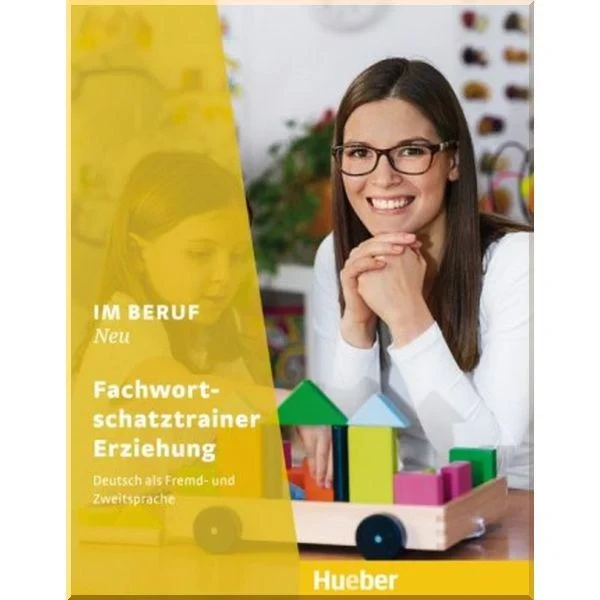 Книга Im Beruf Neu Fachwortschatztrainer Erziehung