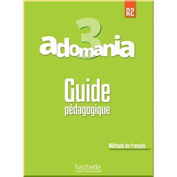 Підручник Adomania 3 Guide pédagogique