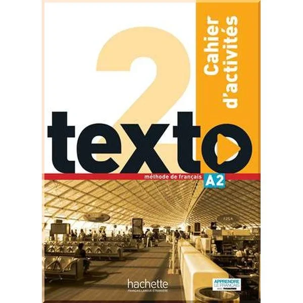 Робочий зошит Texto 2 Сahier d'activités avec DVD-ROM