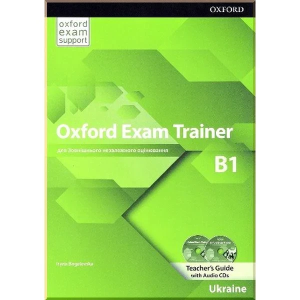 Книга для вчителя Oxford Exam Trainer B1 Teacher's Guide with Audio CDs
