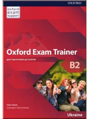 Підручник Oxford Exam Trainer B2 Student's Book