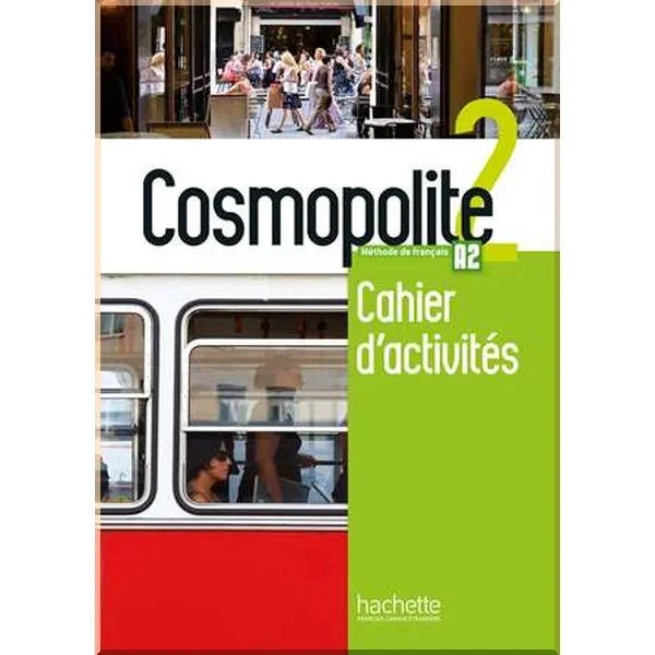 Робочий зошит Cosmopolite 2 Cahier d'activités avec CD audio