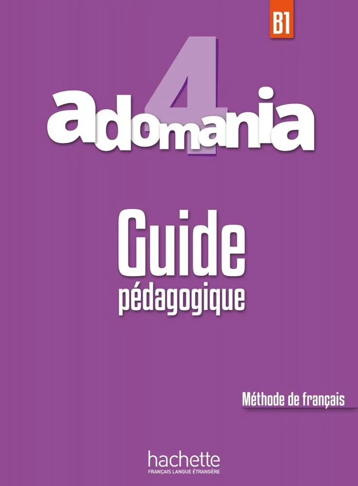 Книга для вчителя Adomania 4 Guide pédagogique