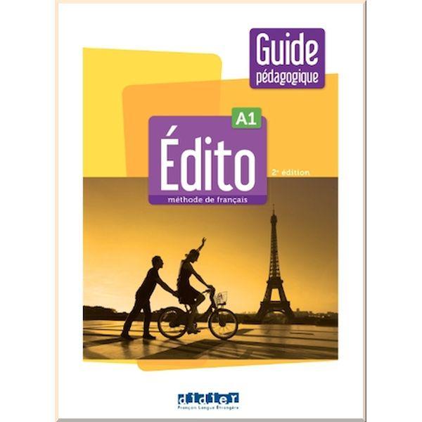 Книга для вчителя Édito 2e Édition A1 Guide Pédagogique