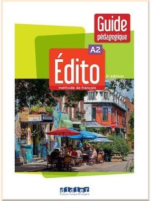 Книга для вчителя Édito 2e Édition A2 Guide Pédagogique