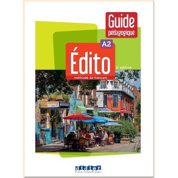 Книга для вчителя Édito 2e Édition A2 Guide Pédagogique