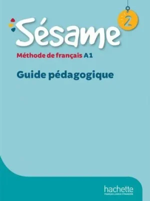 Книга для вчителя Sésame 2 Guide pédagogique