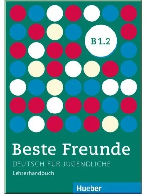 Книга для вчителя Beste Freunde B1.2 Lehrerhandbuch