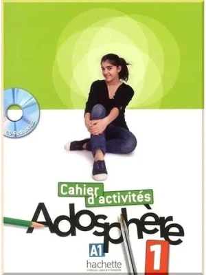Робочий зошит Adosphère 1 Cahier d'activités avec CD-ROM
