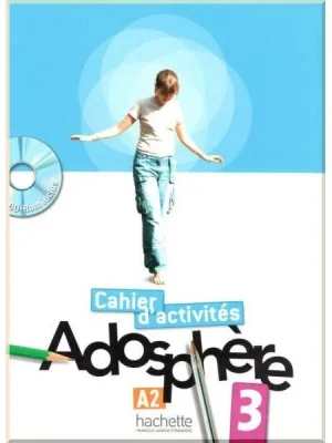 Робочий зошит Adosphère 3 Cahier d'activités avec CD-ROM