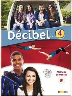 Підручник Décibel 4 Livre de l'élève avec CD audio et DVD