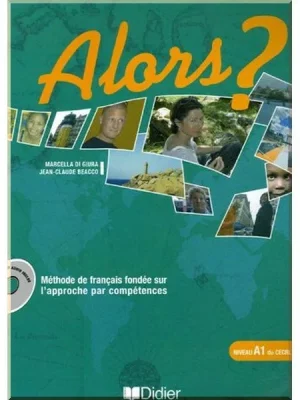 Підручник Alors? 1 Livre de l'élève avec CD audio