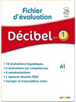 Ресурси для вчителя Décibel 1 Fichier d'évaluation