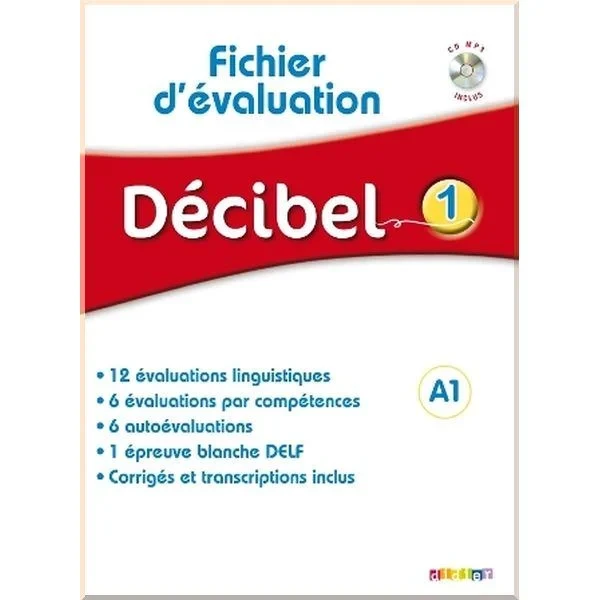 Ресурси для вчителя Décibel 1 Fichier d'évaluation