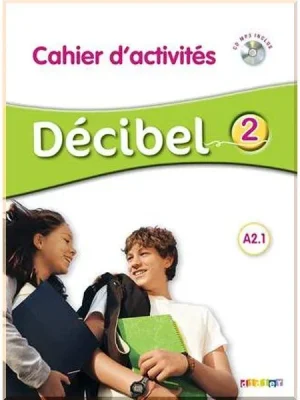 Робочий зошит Décibel 2 Cahier d'activités avec CD audio