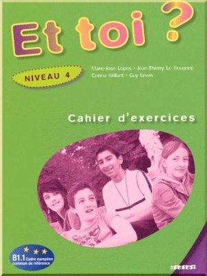 Робочий зошит Et toi? 4 Cahier d'exercices