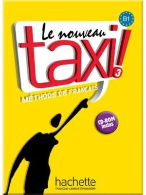 Підручник Le Nouveau Taxi! 3 Livre de l'élève avec CD-ROM