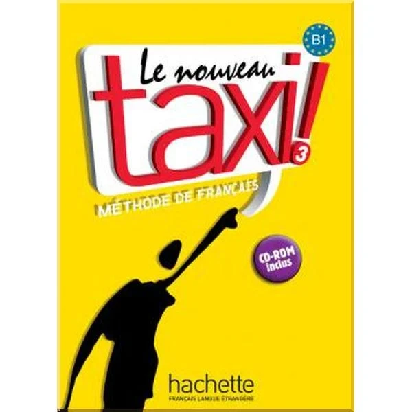 Підручник Le Nouveau Taxi! 3 Livre de l'élève avec CD-ROM
