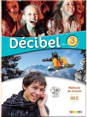 Підручник Décibel 3 Livre de l'élève avec CD audio et DVD
