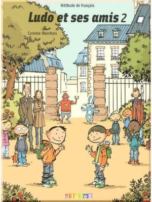 Підручник Ludo et ses amis 2 Livre de l'élève