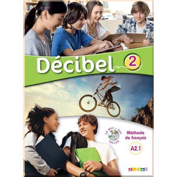 Підручник Décibel 2 Livre de l'élève avec CD audio et DVD