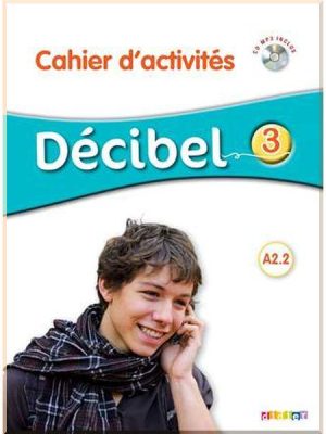 Робочий зошит Décibel 3 Cahier d'activités avec CD audio