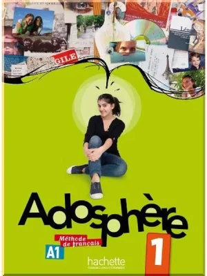 Підручник Adosphère 1 Livre de l'élève avec CD audio