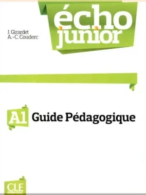 Книга для вчителя Écho Junior A1 Guide Pédagogique