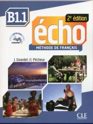 Підручник Écho 2e Édition B1.1 Livre de l'élève avec CD audio et Livre