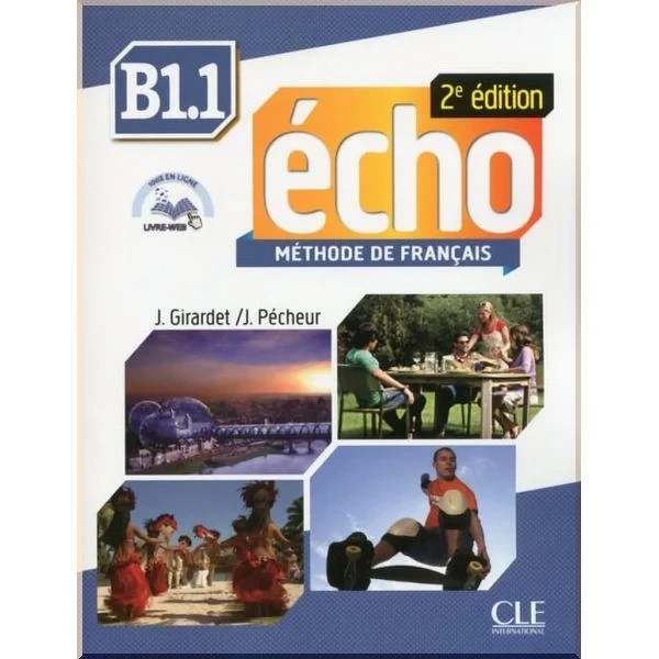 Підручник Écho 2e Édition B1.1 Livre de l'élève avec CD audio et Livre