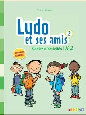 Робочий зошит Ludo et ses amis 2e Édition 2 Cahier d'activités