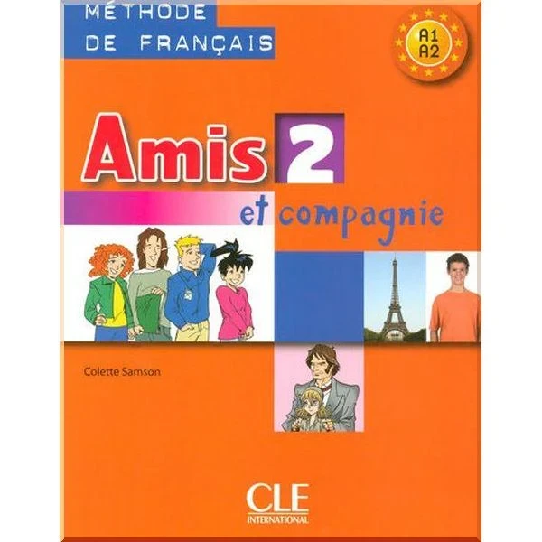 Підручник Amis et compagnie 2 Livre de l'élève