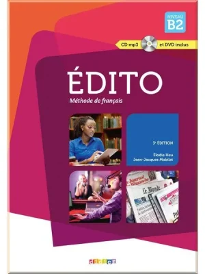 Підручник Édito B2 Livre de l'élève avec CD mp3 et DVD
