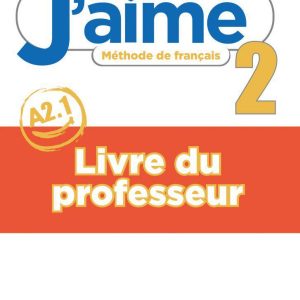 Книга для вчителя J'aime 2 Livre de professeur