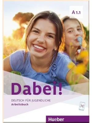 Робочий зошит Dabei! A1.1 Arbeitsbuch