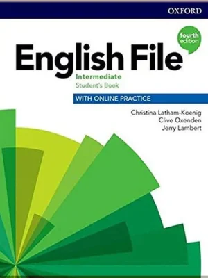 Підручник English File Fourth Edition Intermediate Student's Book with Online Practice